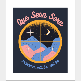 Que Sera Sera Posters and Art